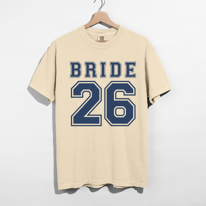 Bride 26 Varsity Tee | Bridal Party Graphic T-Shirt | Bachelorette Weekend Shirt